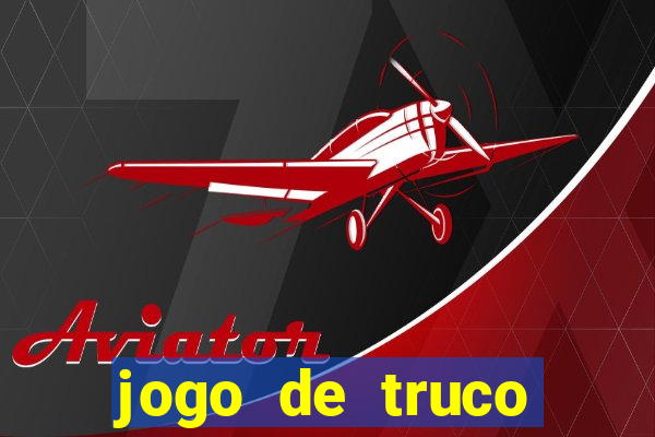 jogo de truco smart truco